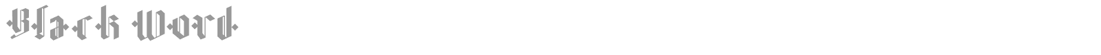 Black Word font preview